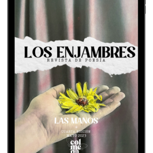 "Las manos" - Revista Los Enjambres
